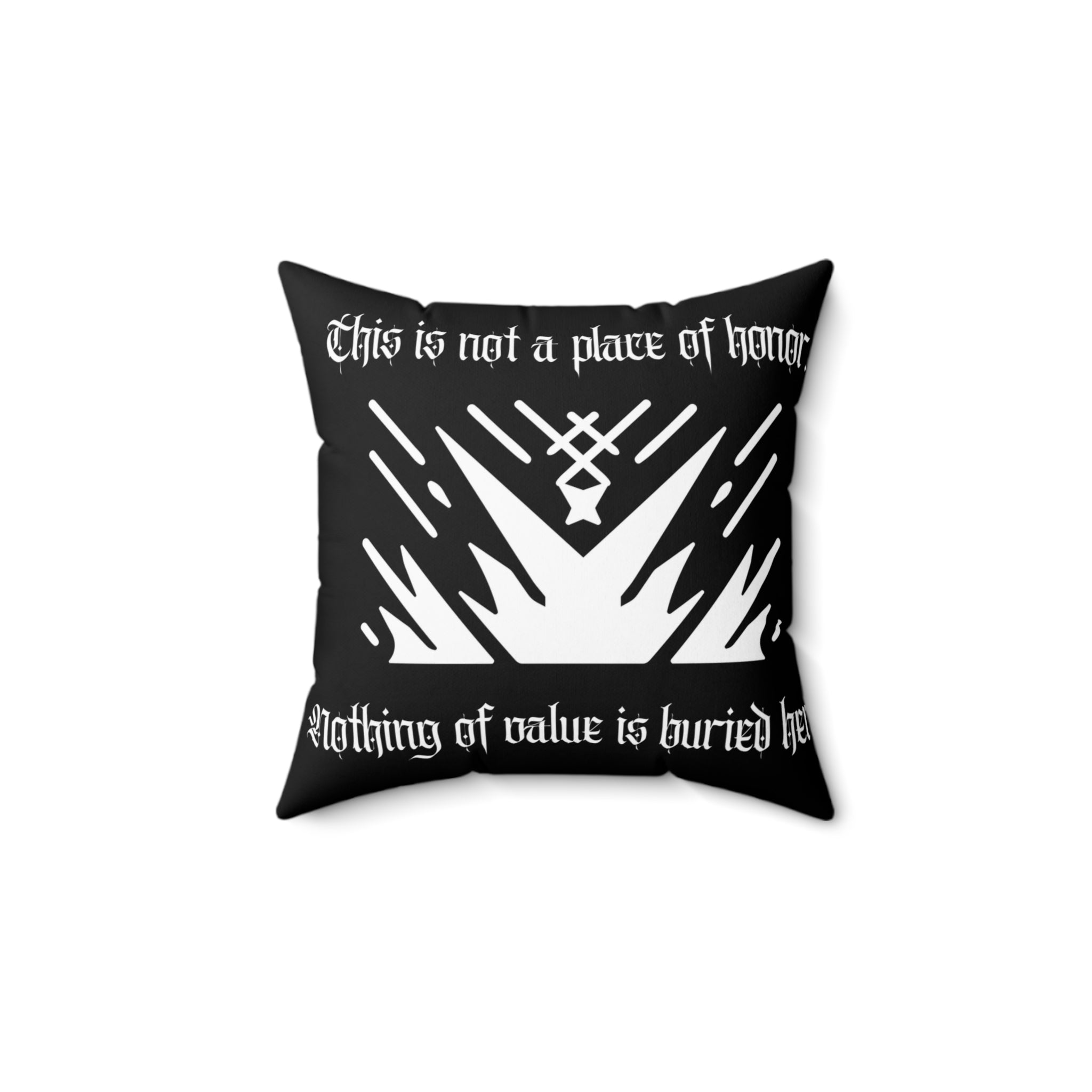 This Is Not a Place of Honor Throw Pillow